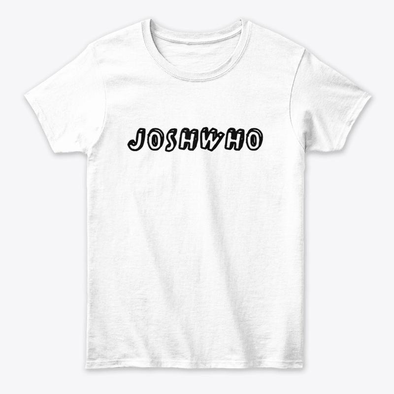 JoshWho Shirts Variety From s to hoodies